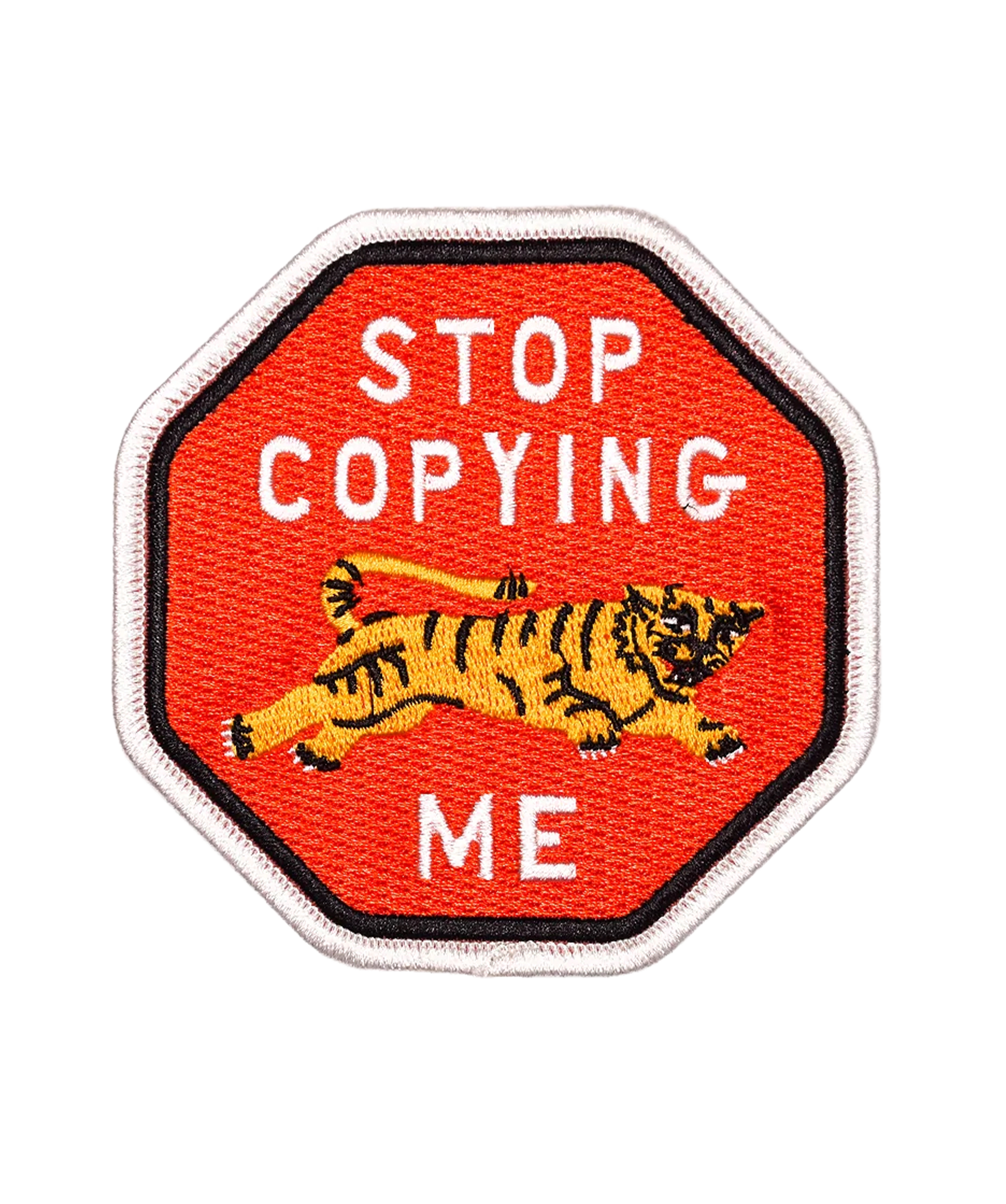 Stop Copying Me Embroidered Patch