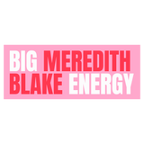 Cute Vinyl Sticker Big Meredith Blake Energy Sticker
