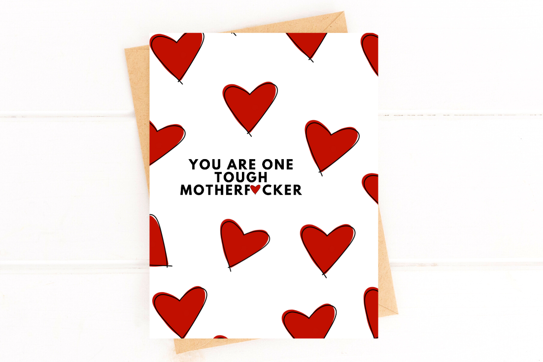 You Are One Tough Mother Encouragement Card