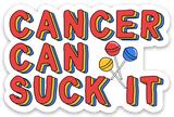 Cancer Can Suck It Vinyl Sticker