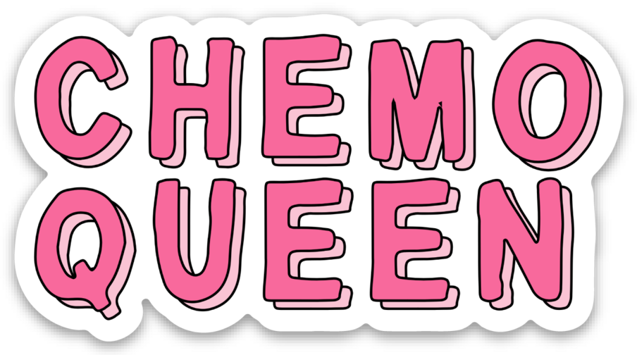 Chemo Queen Vinyl Sticker