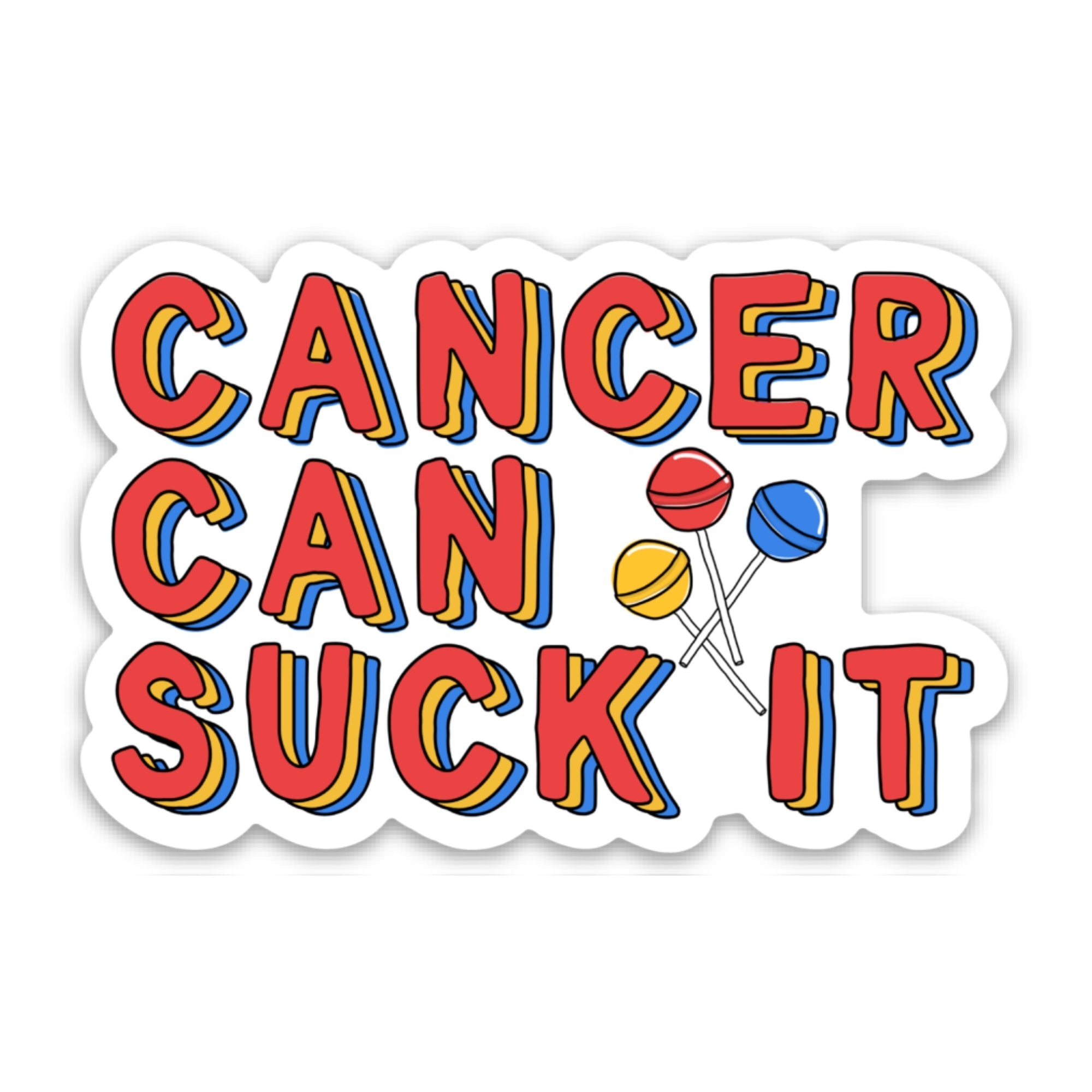 Cancer Can Suck It Vinyl Sticker