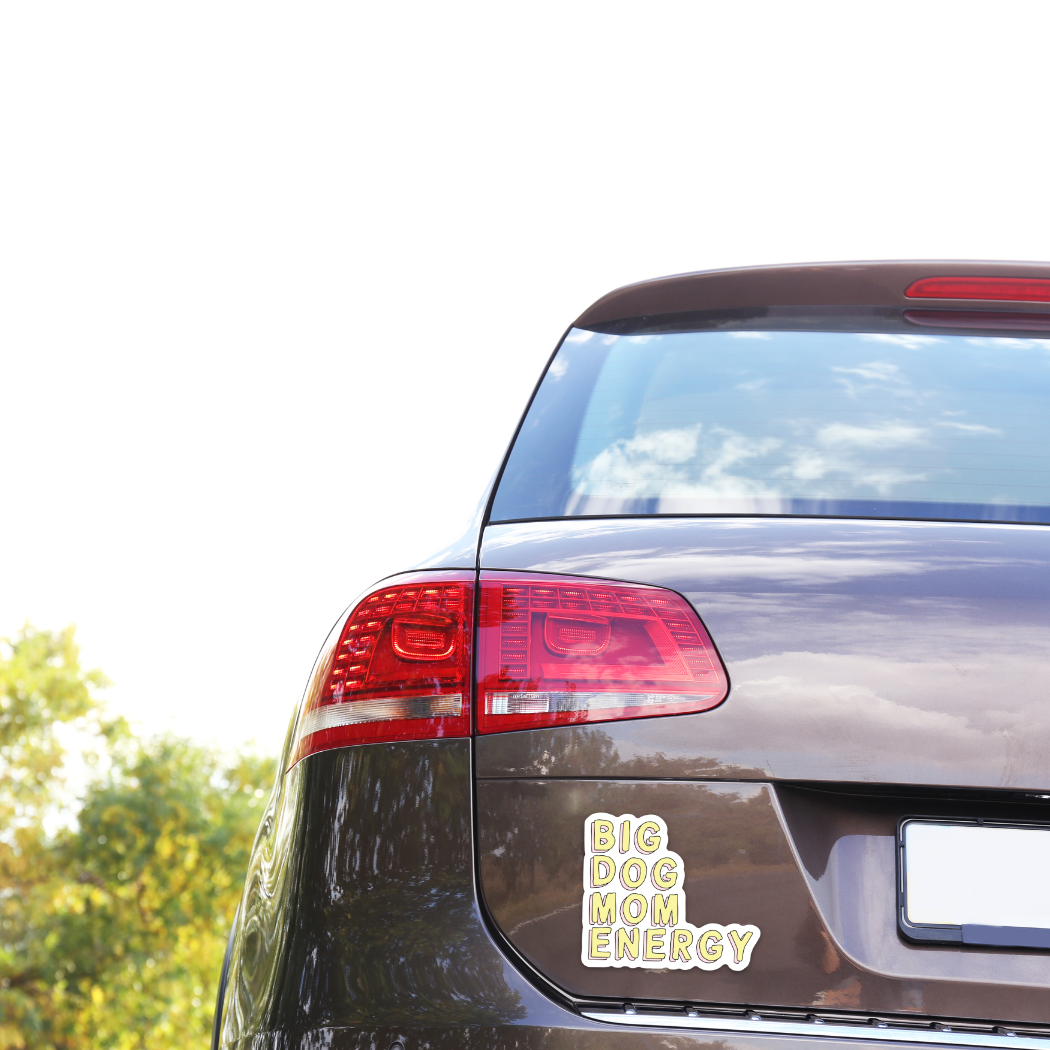 Big Dog Mom Energy Magnet- Durable Car Magnet for Pet Parent