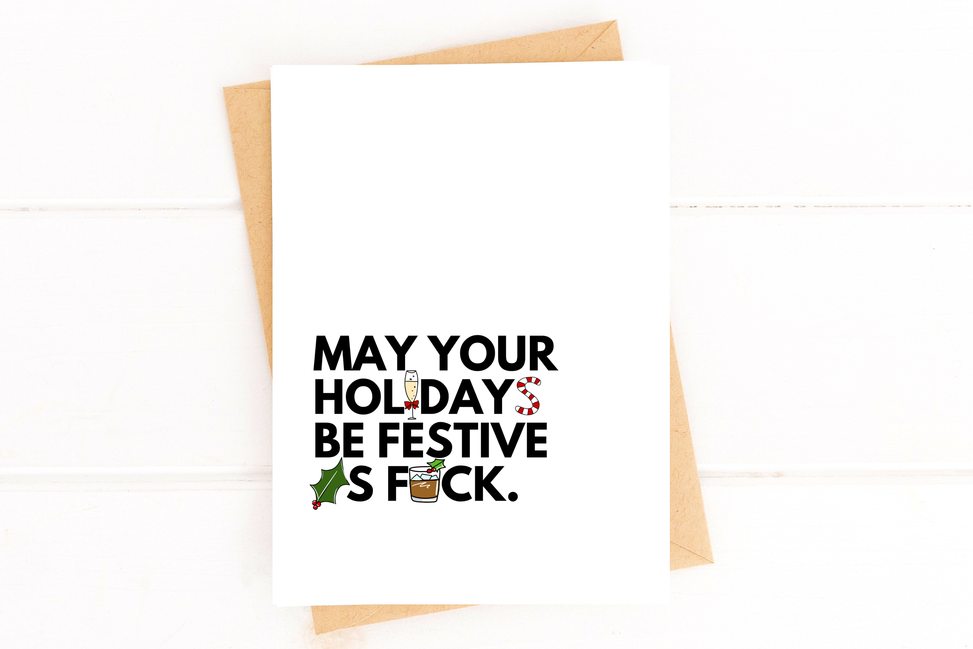 May Your Holidays Be Festive AF Funny Holiday Card Christmas Card