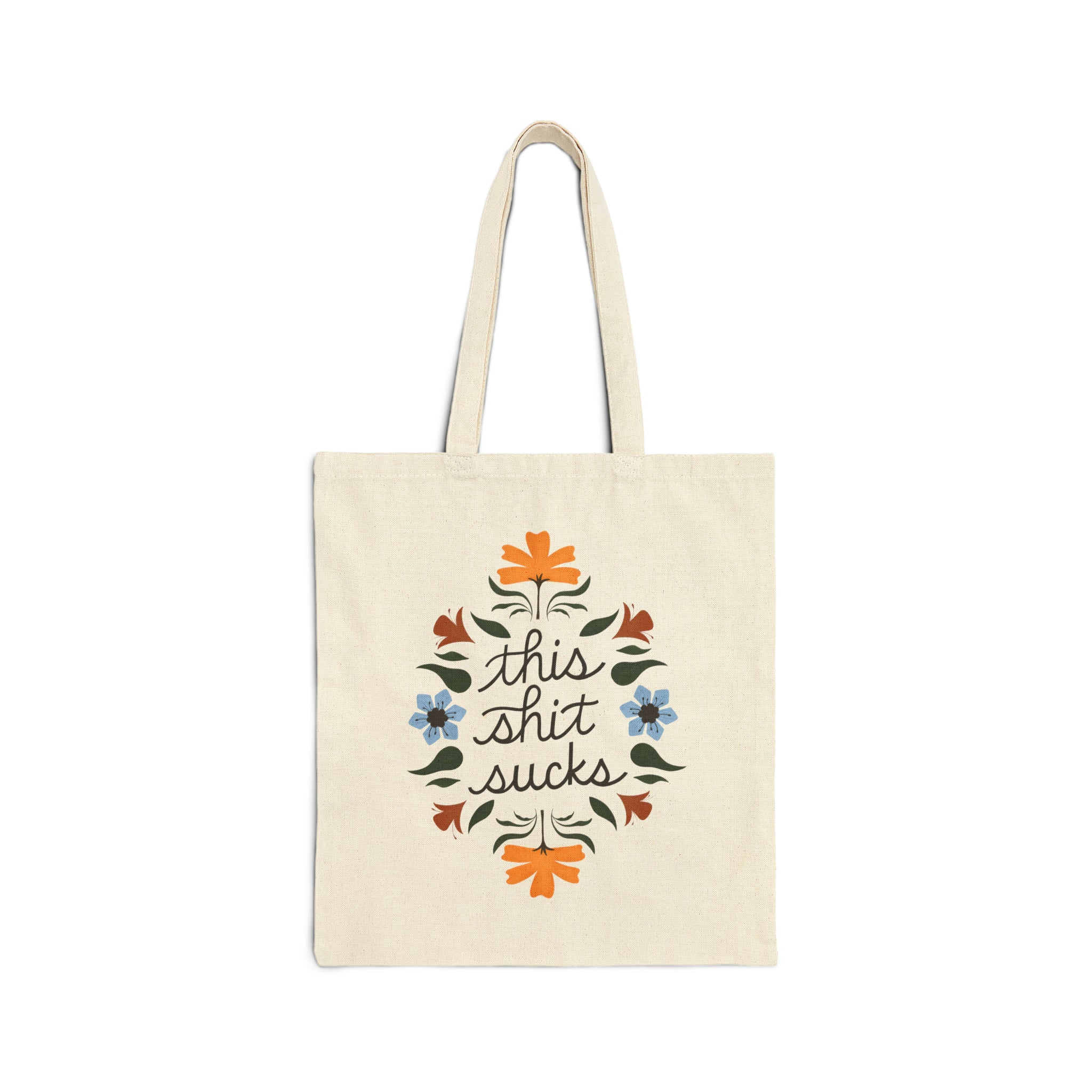 This Shit Sucks Cotton Canvas Tote Bag