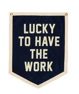 Lucky To Have The Work Camp Flag • Jason Isbell x Oxford Pennant