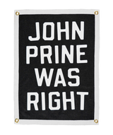 John Prine Was Right Camp Flag • John Prine x Oxford Pennant