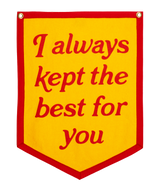 I Always Kept The Best For You Camp Flag • Turnpike Troubadours x Oxford Pennant