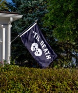 'Til Death Outdoor Flag