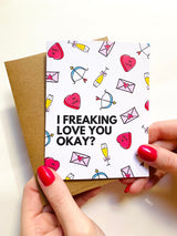 Funny Valentine’s Day Card – I Freaking Love You Okay, Cute Love & Anniversary Greeting