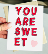 You're Sweet Valentine's Candy Hearts Card Just Because Card Anniversary Card