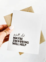 Maybe Swearing Will Help Feel Better Card Get Well Soon Sympathy Card