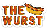 The Wurst Funny Hotdog Vinyl Sticker