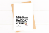 I Told You So New Mom Card