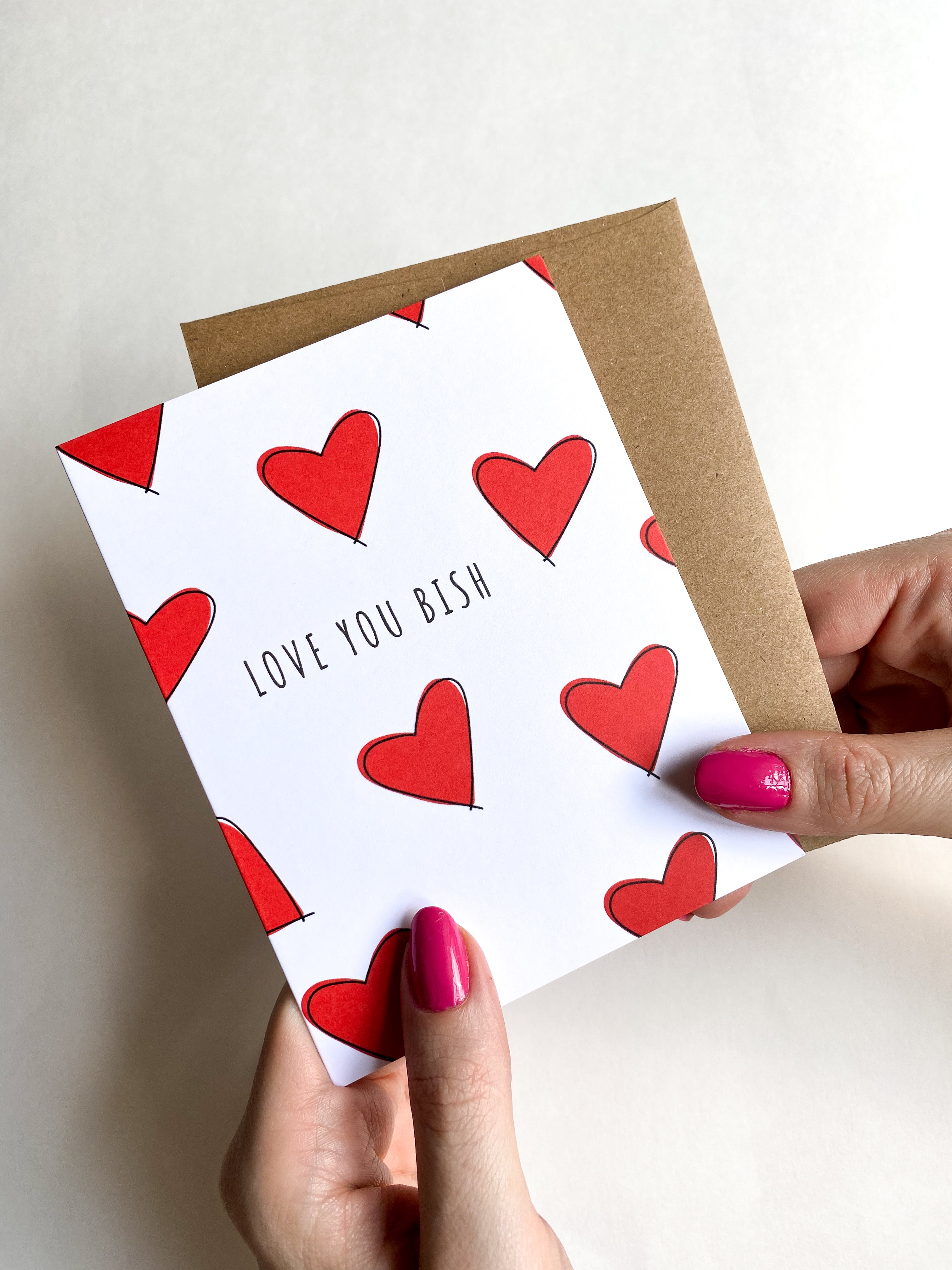 Love You Bish Valentines Card, Funny Best Friend Card, Love You Card