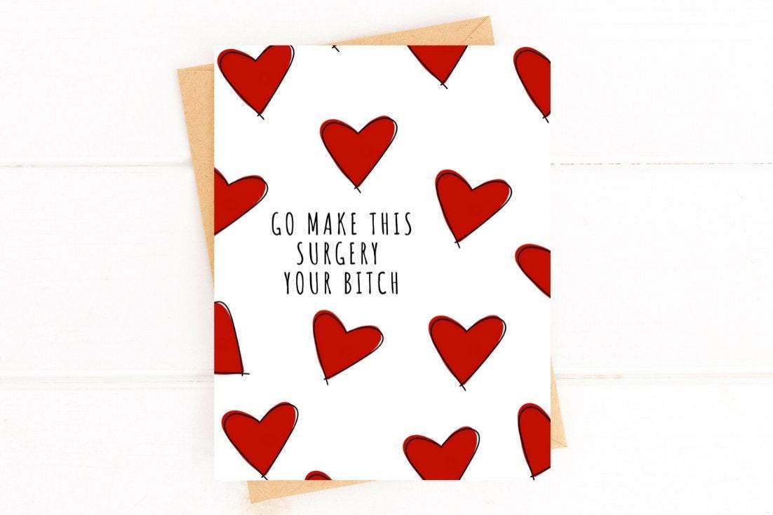 Make Surgery Your Bitch Funny Get Well Card