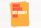 Funny Birthday Card Make Wishes Get Money Card for Friend