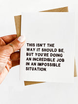 Isn't the Way It Should Be Encouragement Support Card for Loss