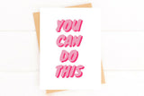 Encouragement Get Well Card – You Can Do This, Pink Support Greeting Card