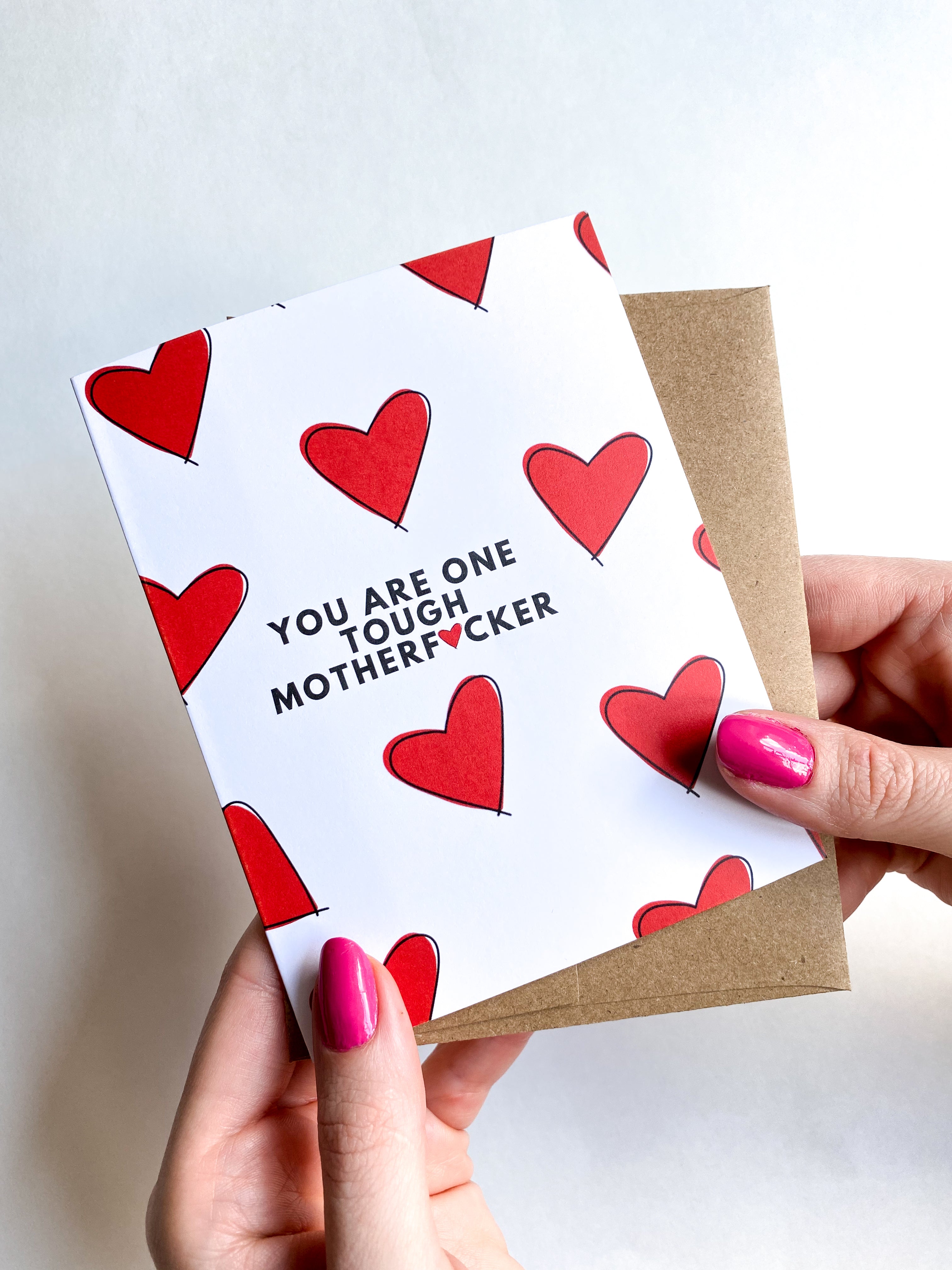 You Are One Tough Mother Encouragement Card