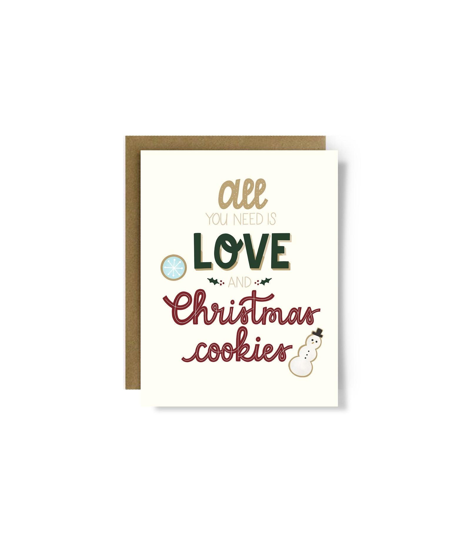 All You Need is Christmas Cookies Greeting Card
