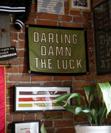 Darling, Damn The Luck Camp Flag • John Moreland x Oxford Pennant