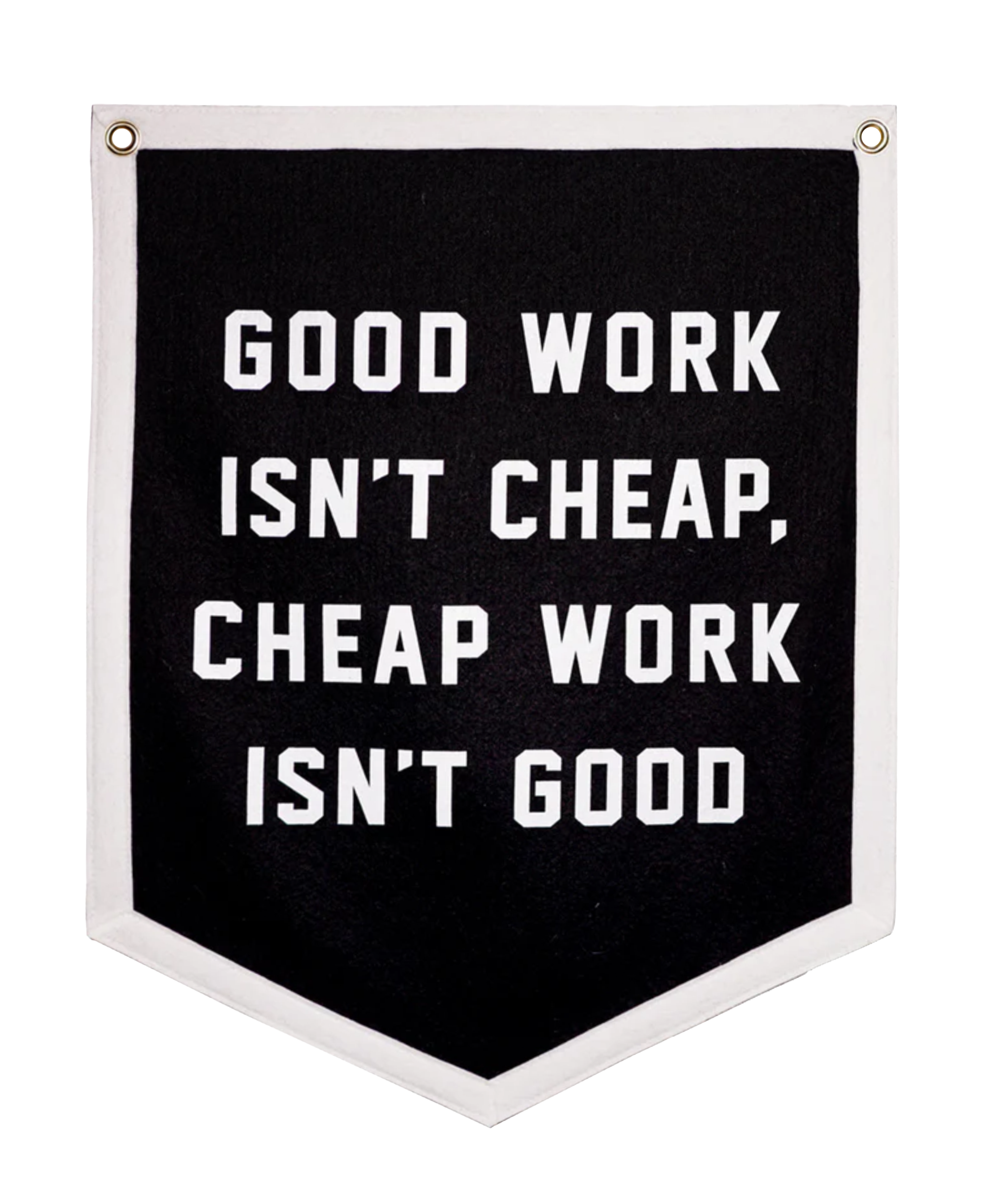 Good Work Isn't Cheap Camp Flag • Promises Kept Events x Oxford Pennant
