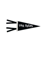This Sucks Mini Pennant