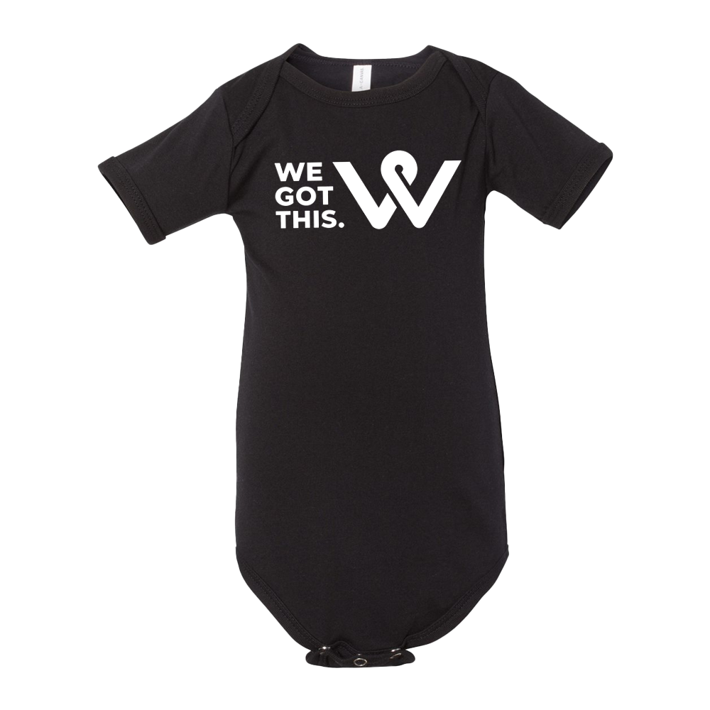 We Got This - Infant Onesie