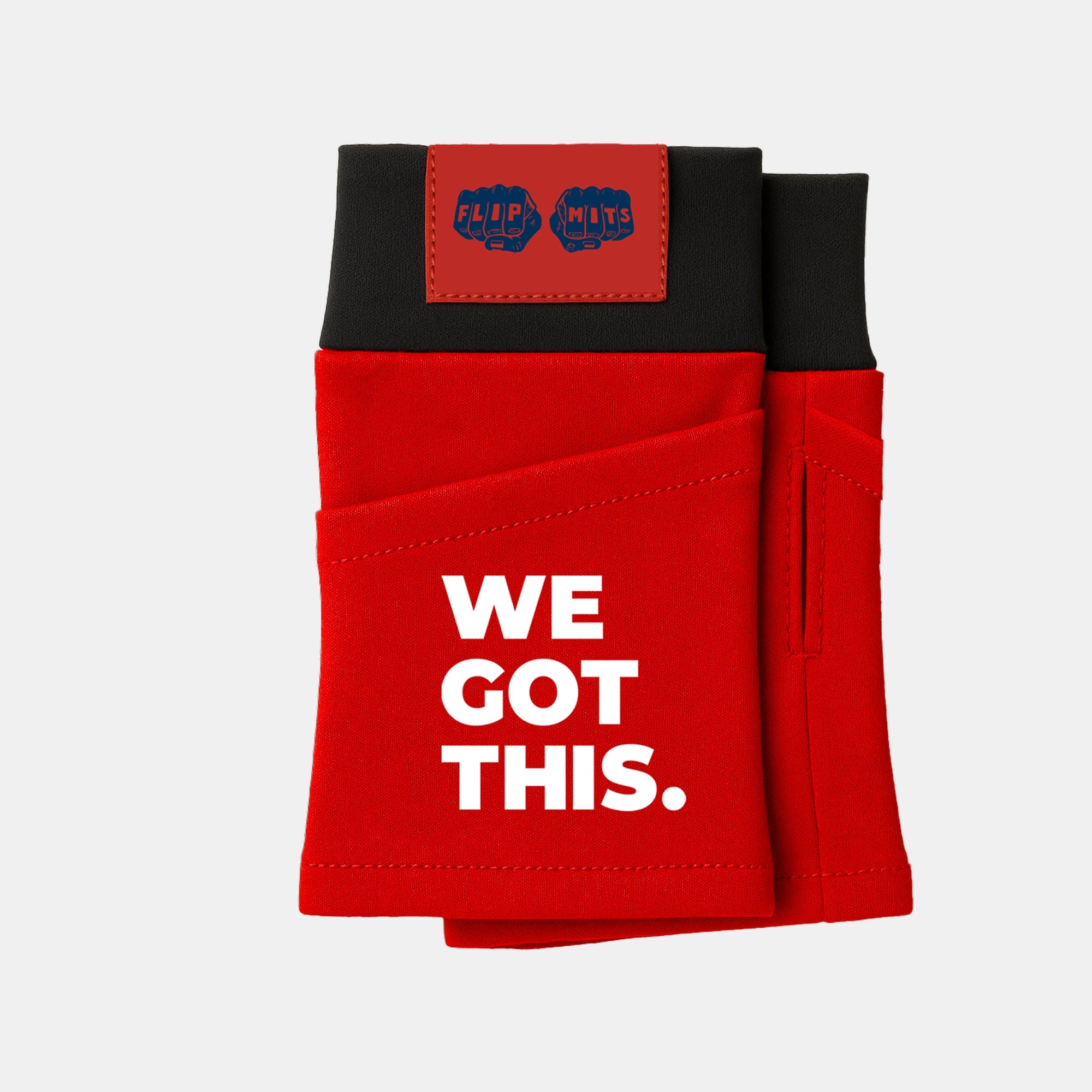 WE GOT THIS FLIPMITS RED