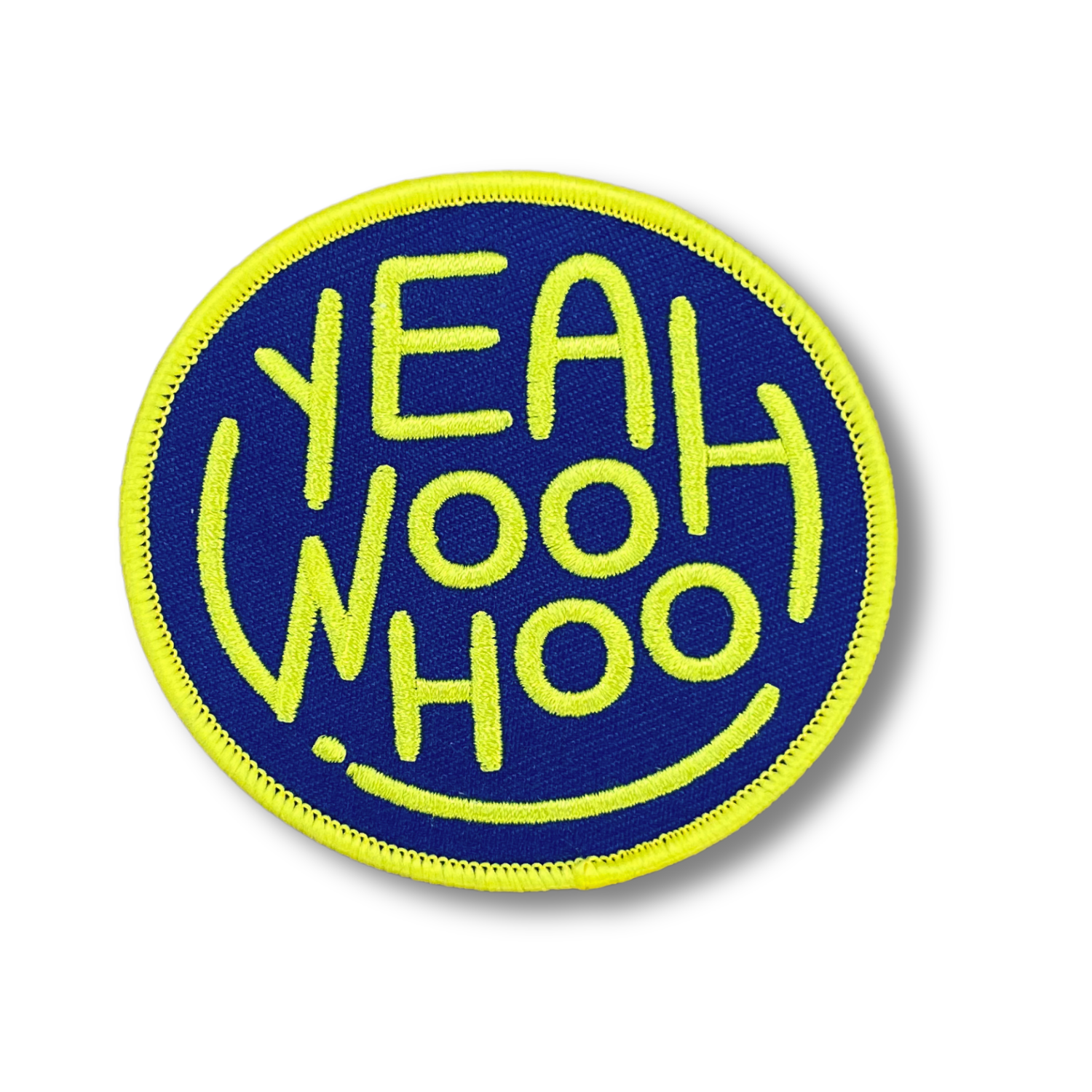 Yeah Woo Hoo Positive Quote Patch