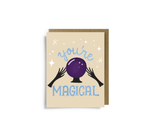 You're Magical Fortune Teller Friendship Greeting Card