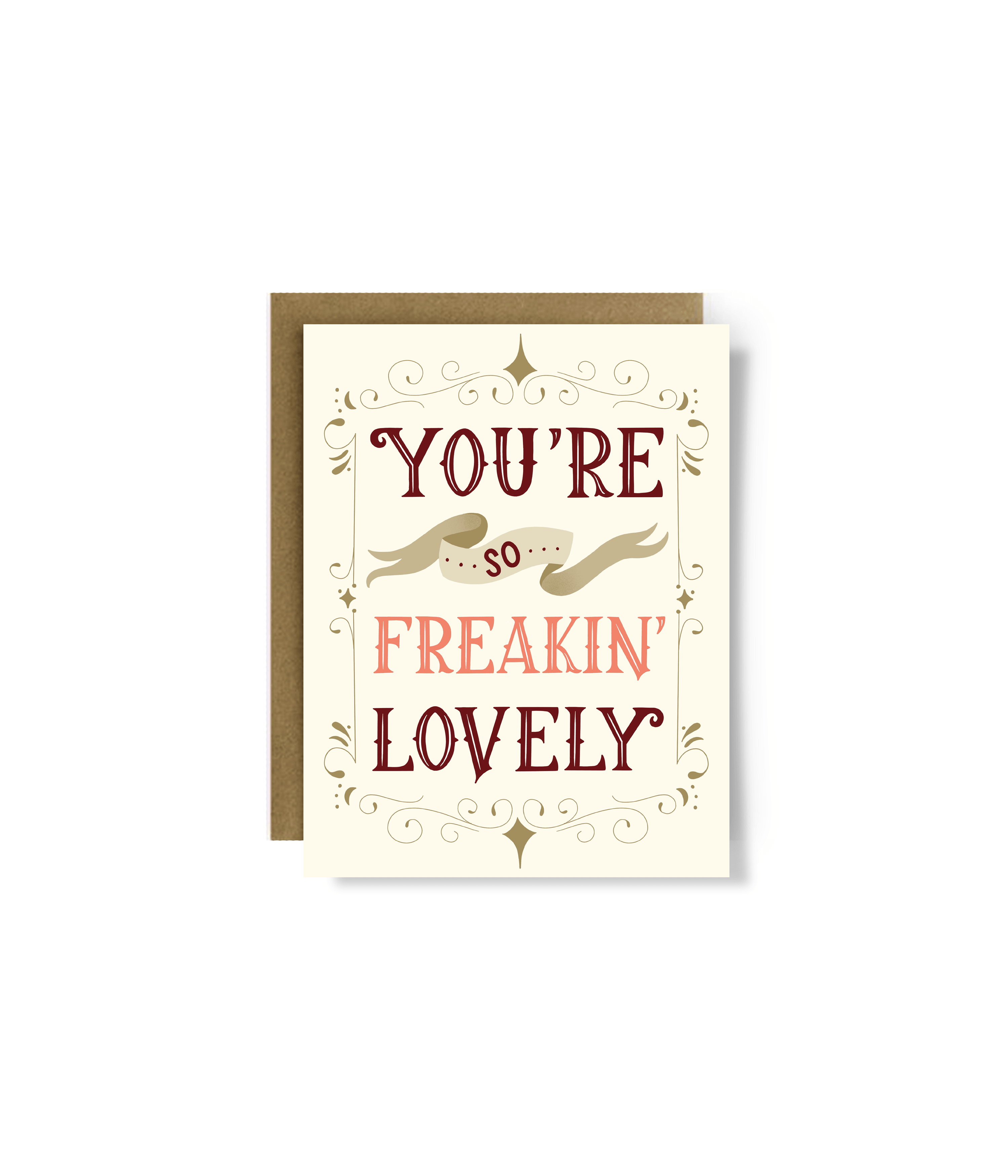 You're Freakin Lovely Love Greeting Card