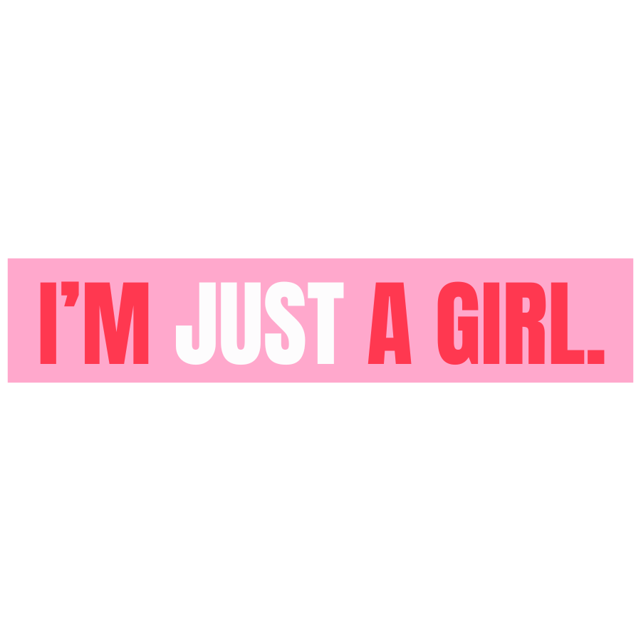 Cute Vinyl Sticker I'm Just A Girl Pink Sticker