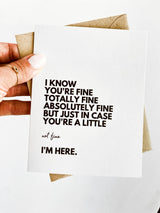 Encouragement Card - I'm Fine Support Greeting Card