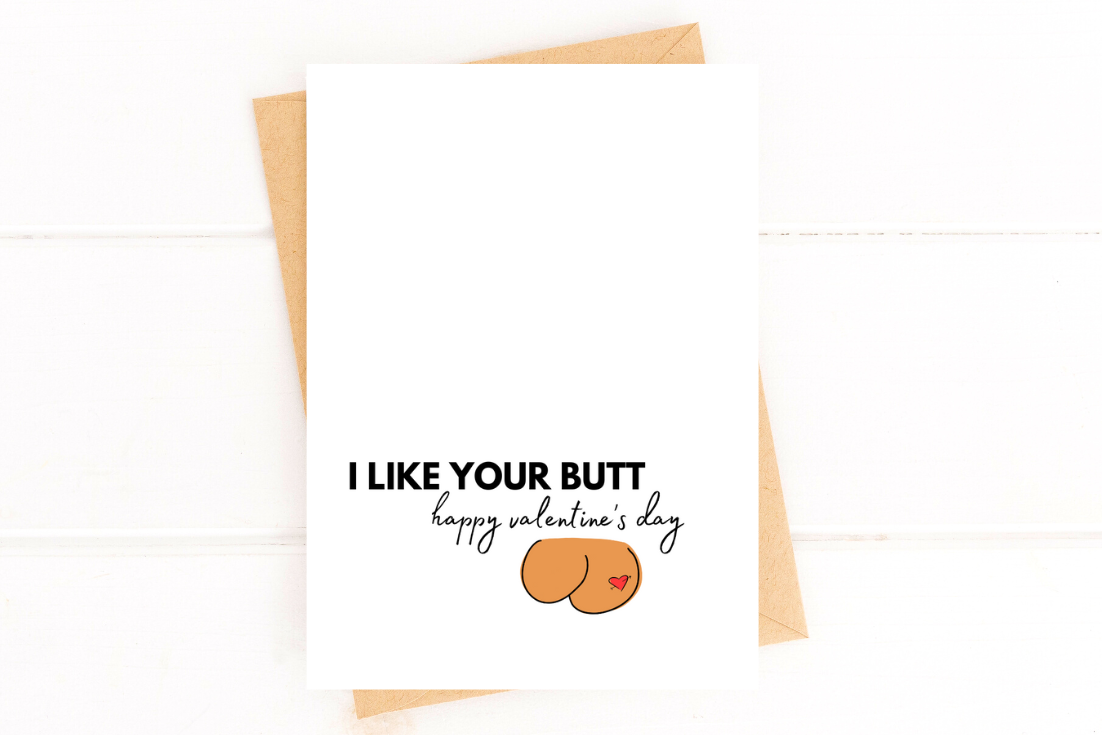 I Like Your Butt Valentines Card Heart Version