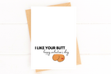 I Like Your Butt Valentines Card Heart Version