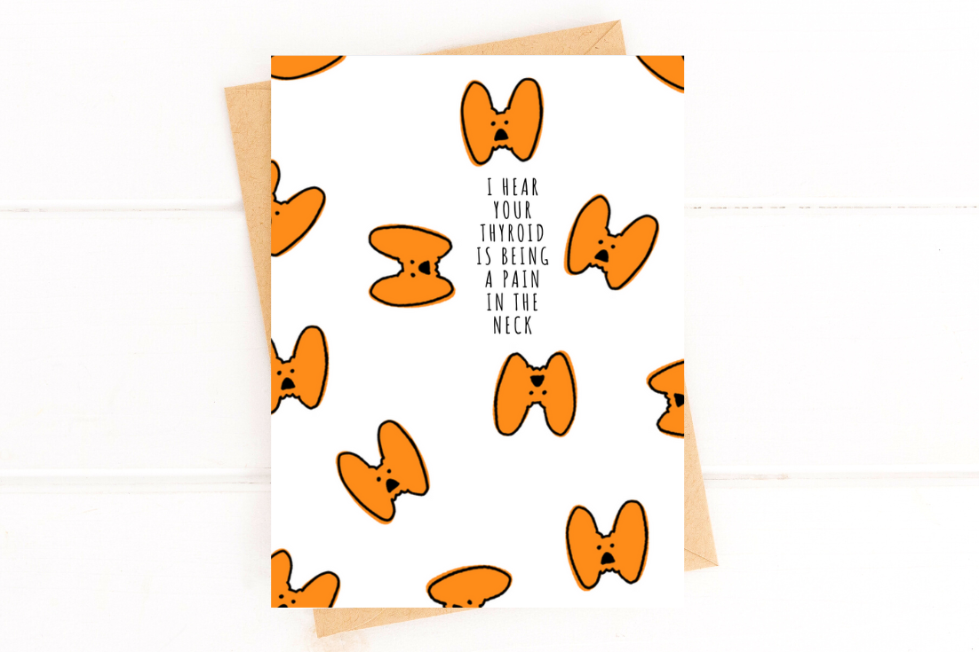 I Hear Your Thyroid is Being a Pain in the Neck Cancer Get Well Card