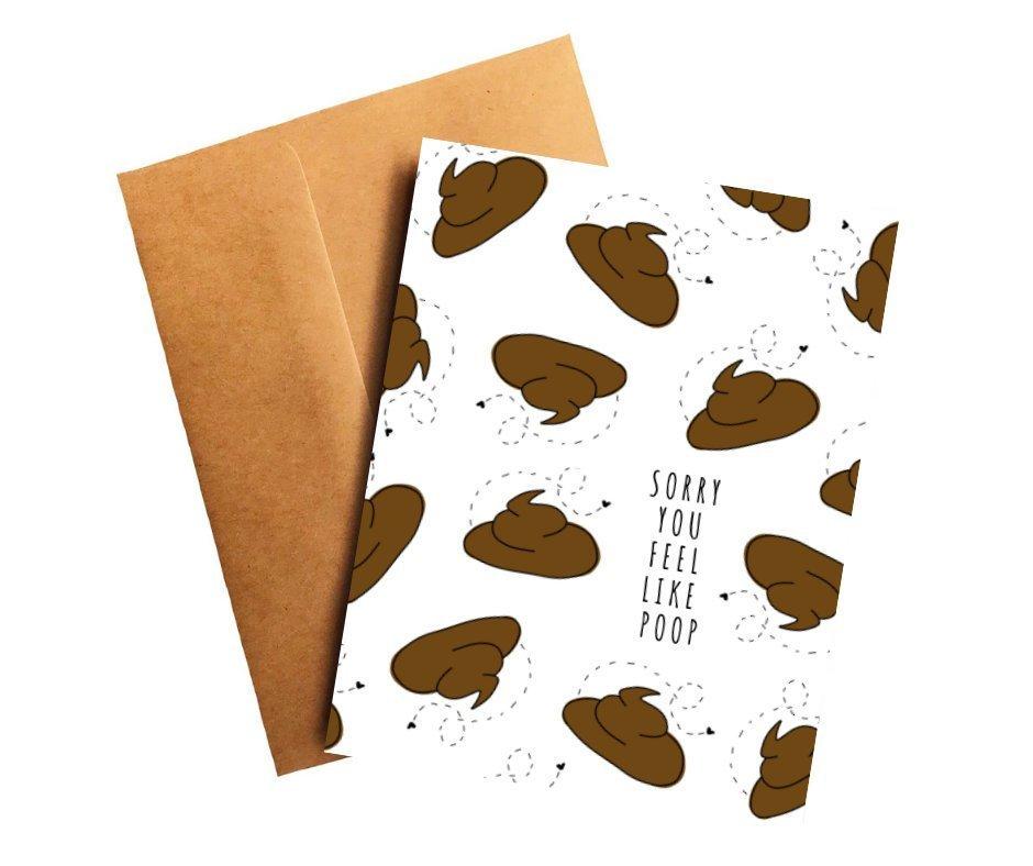 Sorry You Feel Like Poop Get Well Card - Funny Cancer Support Card | Five Dot Post