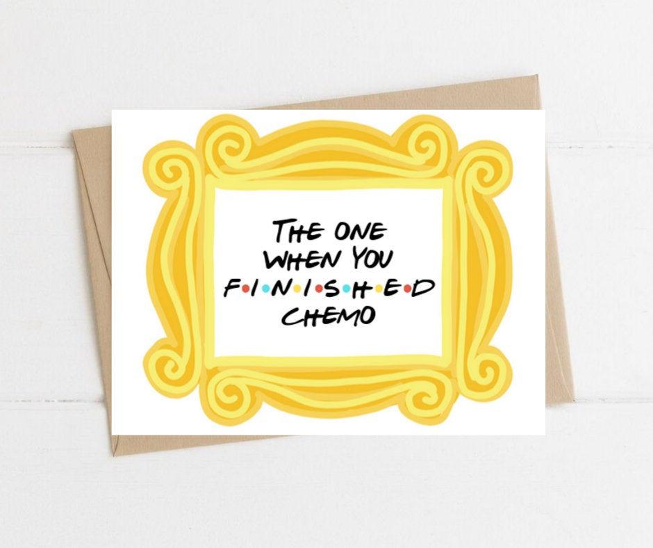 The One When You Finished Chemo Friends Themed Get Well Card