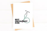 Best Oncologist Ever Card Doctor Thank You