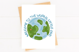Welcome to The World New Baby Card for Baby Shower or Birth