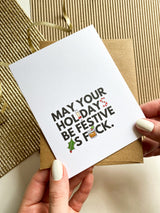 May Your Holidays Be Festive AF Funny Holiday Card Christmas Card
