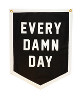 Every Damn Day Camp Flag