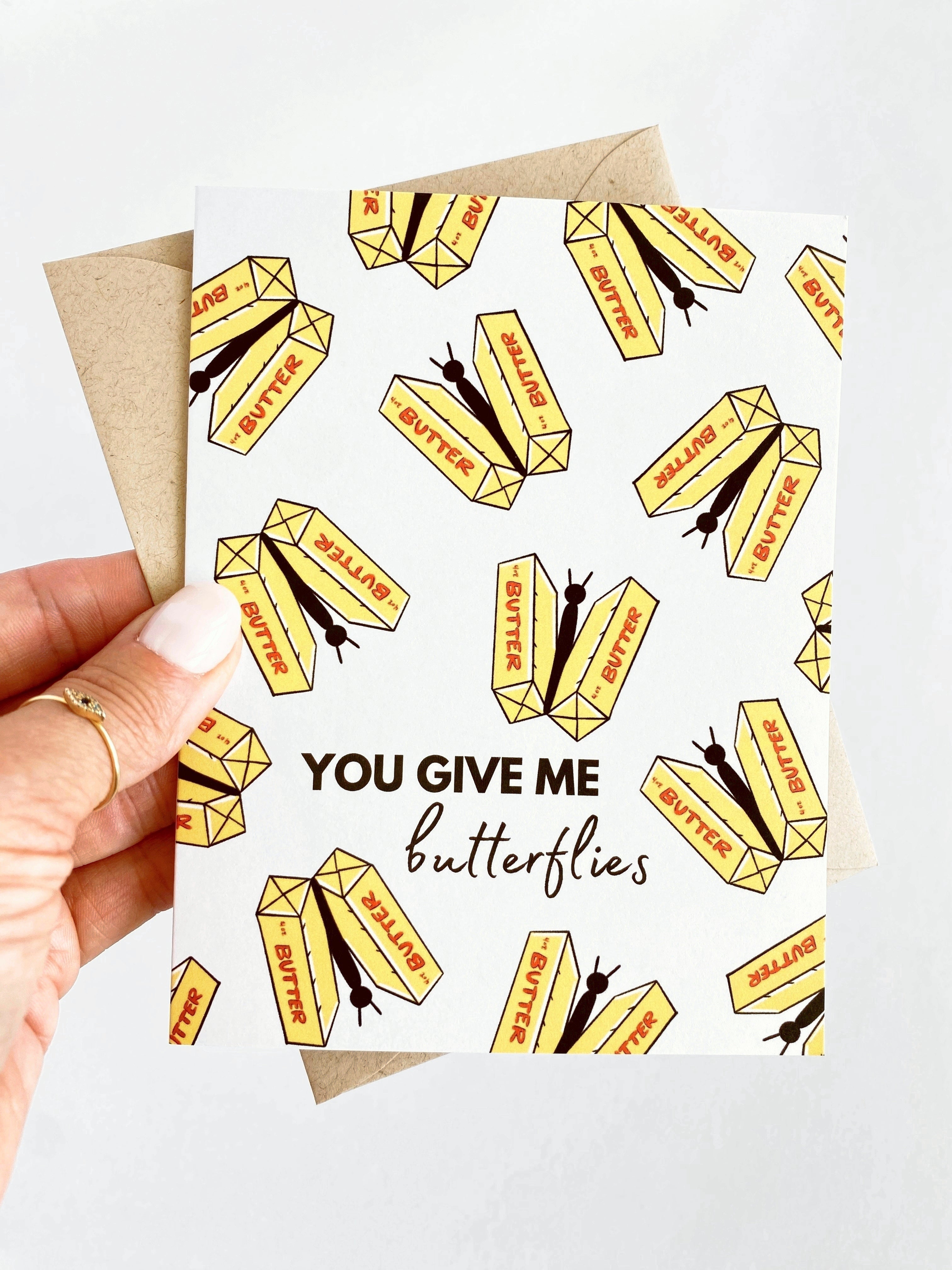 You Give Me Butterflies Funny Butter Valentine's Day Card