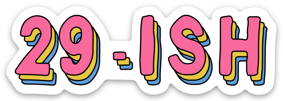 29-Ish Funny 30th Birthday Gift Vinyl Sticker