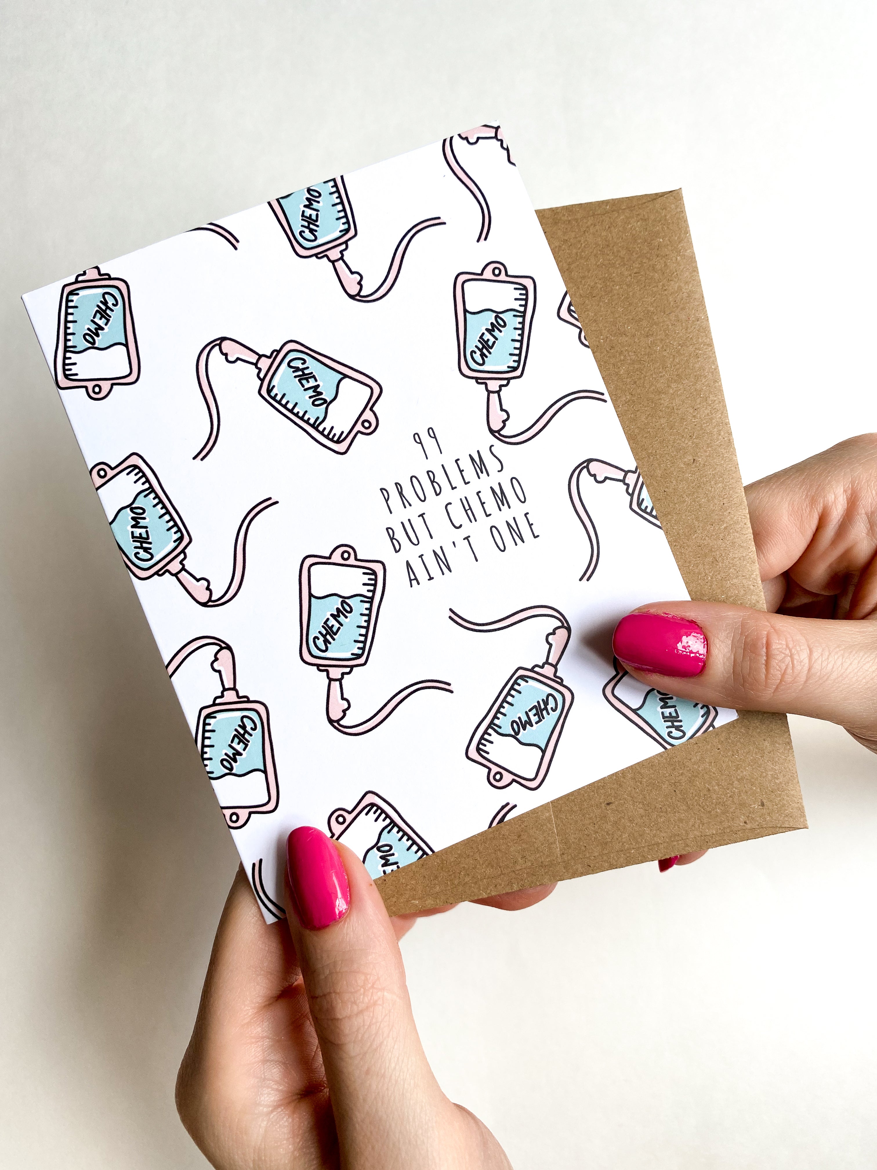 99 Problems Funny Chemo Get Well Card