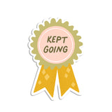 Kept Going Award Ribbon Hand-Lettered Die-cut Sticker