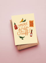 You're Hot Stuff Love Greeting Card
