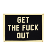 Get The Fuck Out Camp Flag • Jenna Lyons x Oxford Pennant